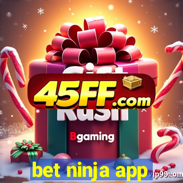 bet ninja app